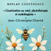 Pack Complet – Replays 6 conférences d'experts en Apithérapie - Jean-Christophe Charrié